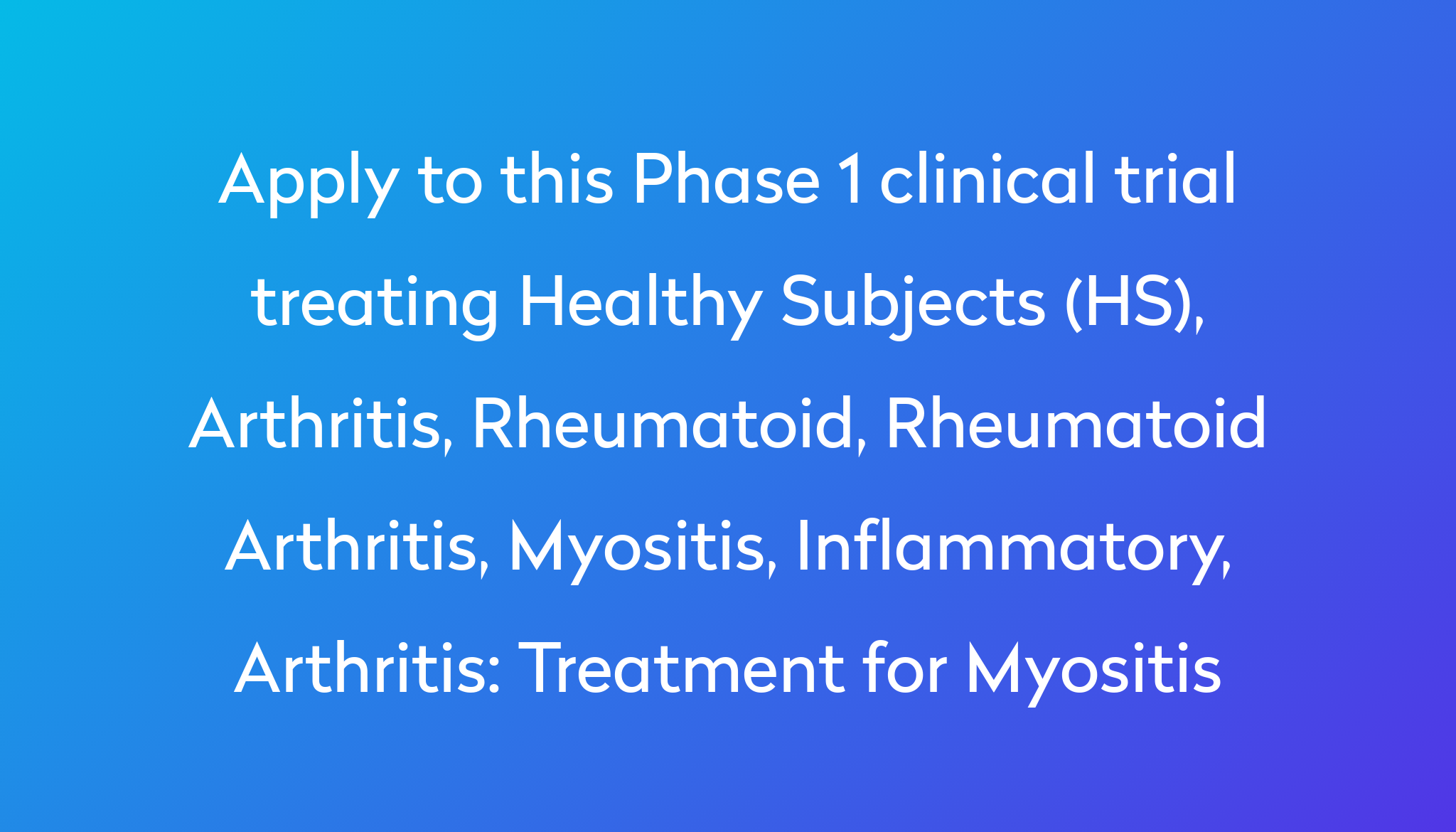 Treatment for Myositis Clinical Trial 2022 Power